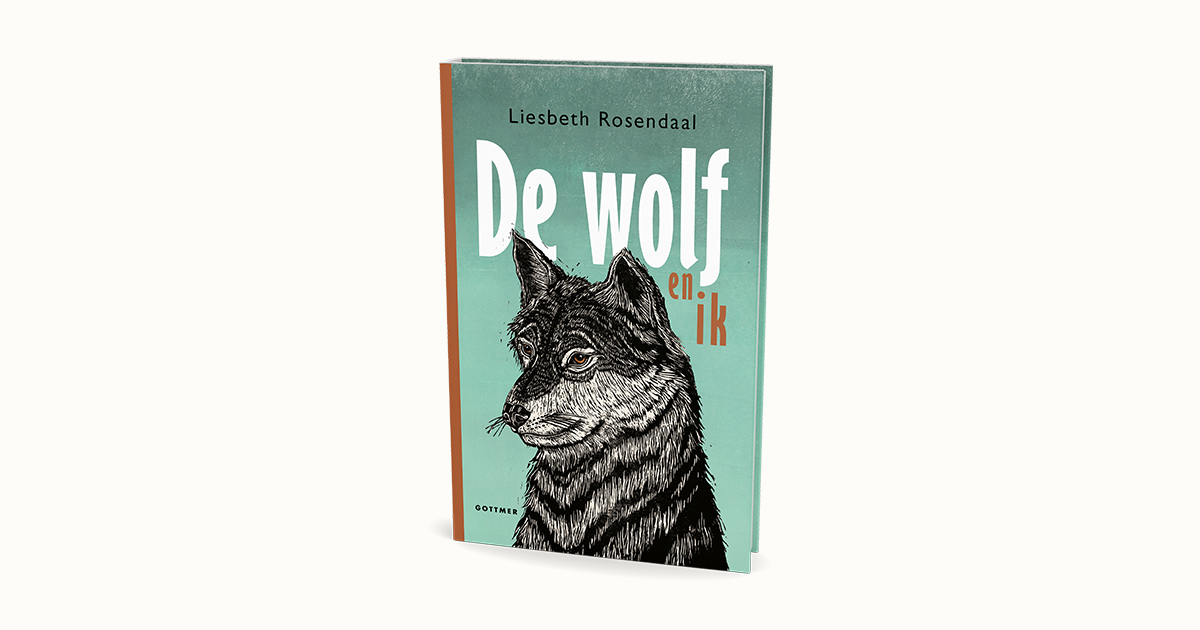 De wolf en ik | Liesbeth Rosendaal